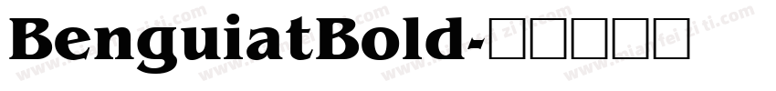 BenguiatBold字体转换