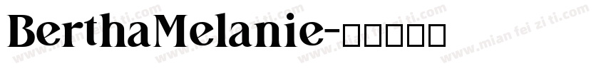 BerthaMelanie字体转换