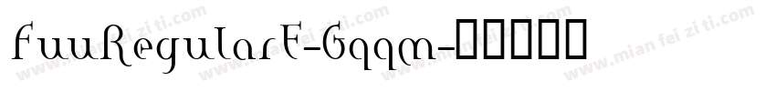 FuuRegularE-Gqqm字体转换