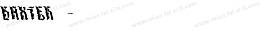 BAXTER手机版字体转换