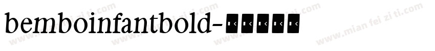 bemboinfantbold字体转换