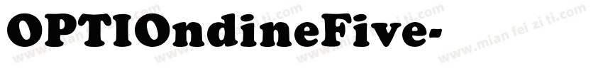 OPTIOndineFive字体转换