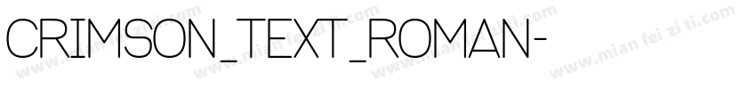 crimson_text_roman字体转换