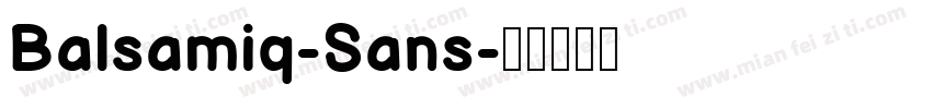 Balsamiq-Sans字体转换