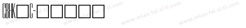 CBHK_C字体转换