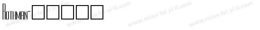 Rothman字体转换