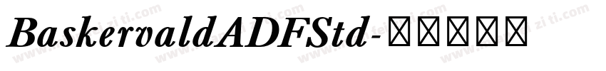 BaskervaldADFStd字体转换