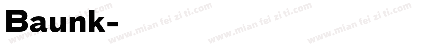 Baunk字体转换