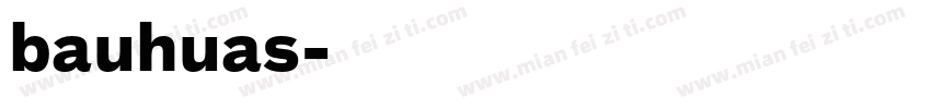 bauhuas字体转换