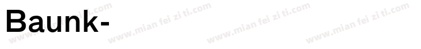 Baunk字体转换