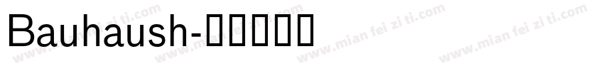 Bauhaush字体转换