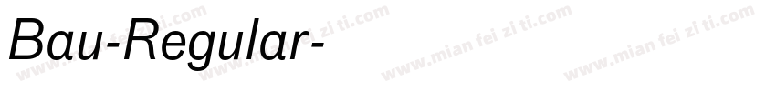 Bau-Regular字体转换