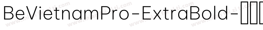 BeVietnamPro-ExtraBold字体转换