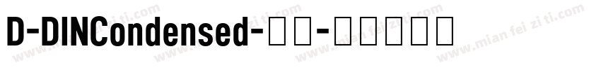 D-DINCondensed-常规字体转换