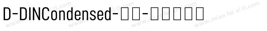 D-DINCondensed-常规字体转换