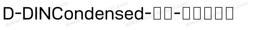 D-DINCondensed-常规字体转换
