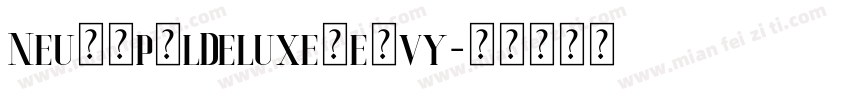 NeuropolDeluxeHeavy字体转换