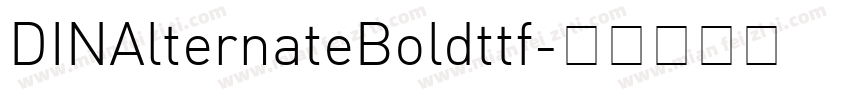 DINAlternateBoldttf字体转换