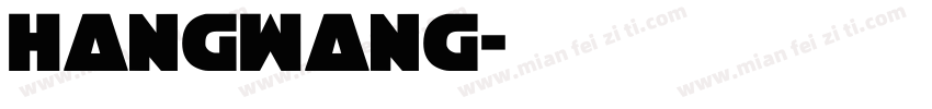 HANGWANG字体转换