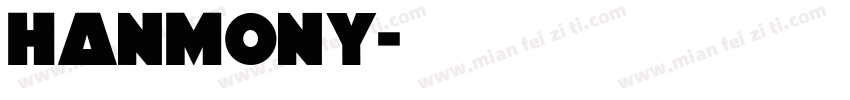 HANMONY字体转换