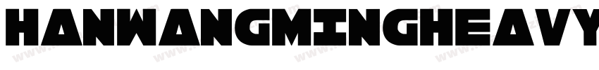 HANWANGMINGHEAVYPOIN1字体转换