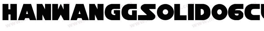 HanWangGSolid06cut1字体转换