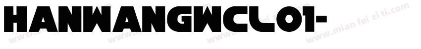 HanWangWCLO1字体转换