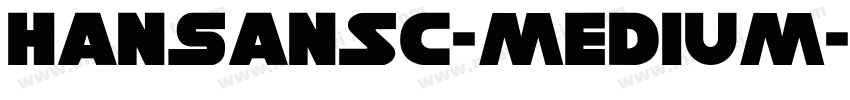 HansanSC-medium字体转换