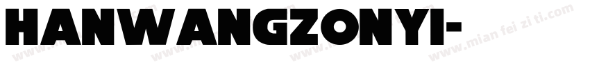 Hanwangzonyi字体转换
