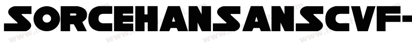 SorceHanSanSCVF字体转换