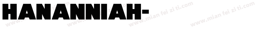 hananniah字体转换