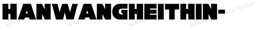 hanwangheithin字体转换