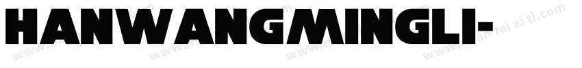 hanwangmingli字体转换