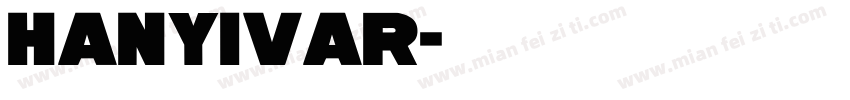 hanyivar字体转换