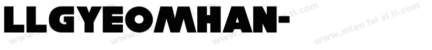 llgyeomhan字体转换