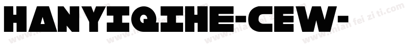 HANYIQIHE-cew字体转换