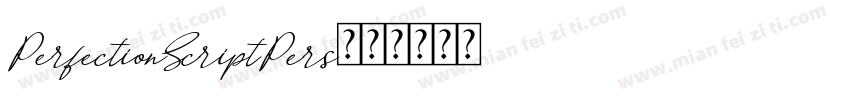 PerfectionScriptPers字体转换