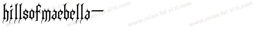 hillsofmaebella字体转换