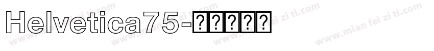 Helvetica75字体转换