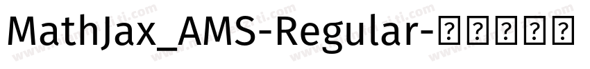 MathJax_AMS-Regular字体转换