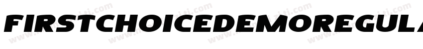 FirstChoiceDemoRegular-7edV字体转换