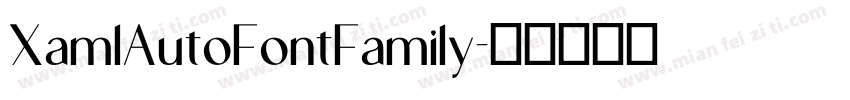XamlAutoFontFamily字体转换