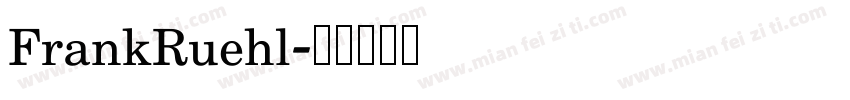 FrankRuehl字体转换