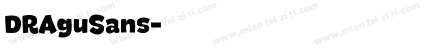 DRAguSans字体转换