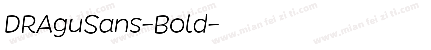 DRAguSans-Bold字体转换