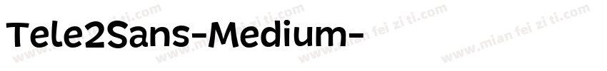 Tele2Sans-Medium字体转换