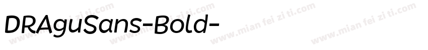DRAguSans-Bold字体转换