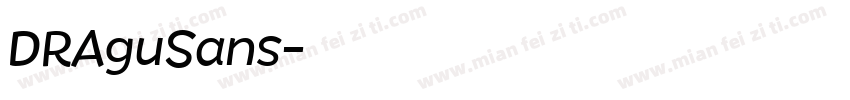 DRAguSans字体转换