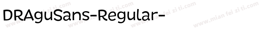 DRAguSans-Regular字体转换