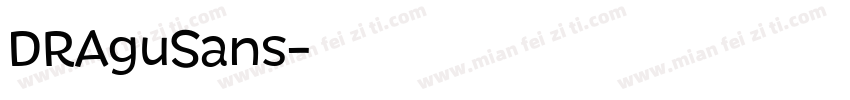 DRAguSans字体转换